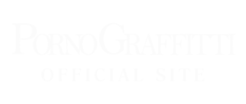 PornoGraffitti Official Site